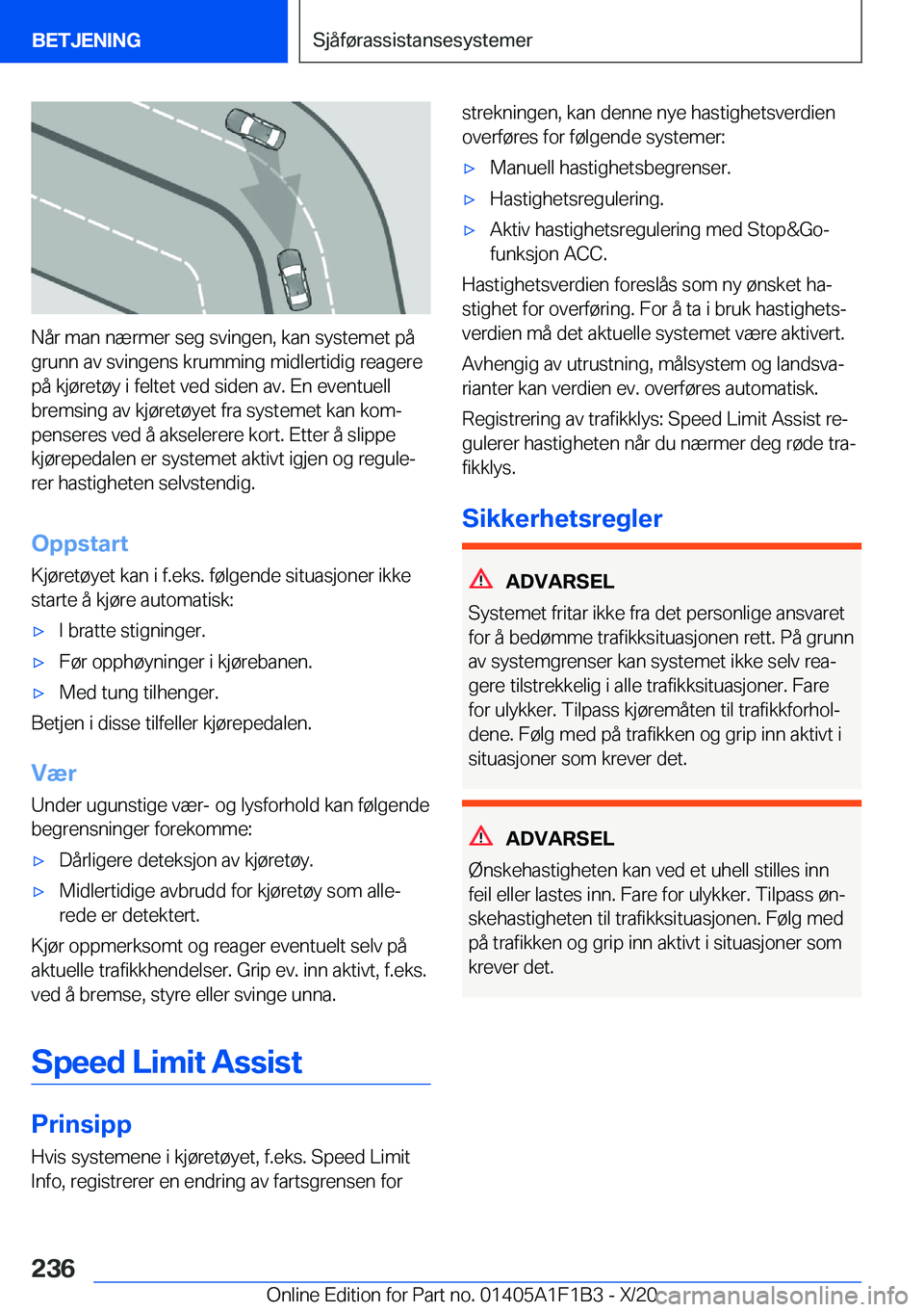 BMW M5 2021  InstruksjonsbØker (in Norwegian) �N�å�r��m�a�n��n�æ�r�m�e�r��s�e�g��s�v�i�n�g�e�n�,��k�a�n��s�y�s�t�e�m�e�t��p�å
�g�r�u�n�n��a�v��s�v�i�n�g�e�n�s��k�r�u�m�m�i�n�g��m�i�d�l�e�r�t�i�d�i�g��r�e�a�g�e�r�e �p�å��k�j�