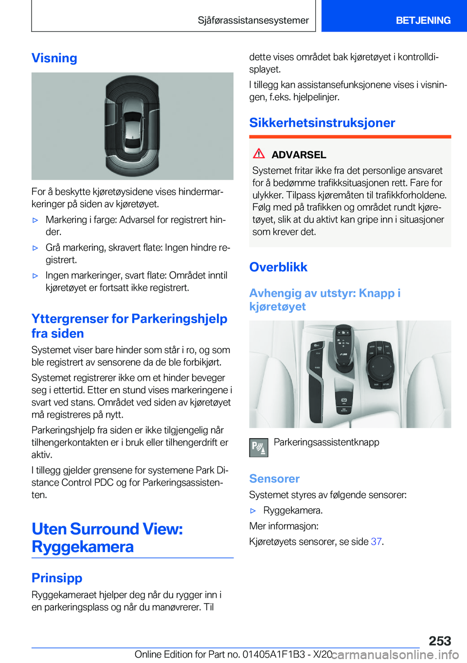 BMW M5 2021  InstruksjonsbØker (in Norwegian) �V�i�s�n�i�n�g
�F�o�r��å��b�e�s�k�y�t�t�e��k�j�