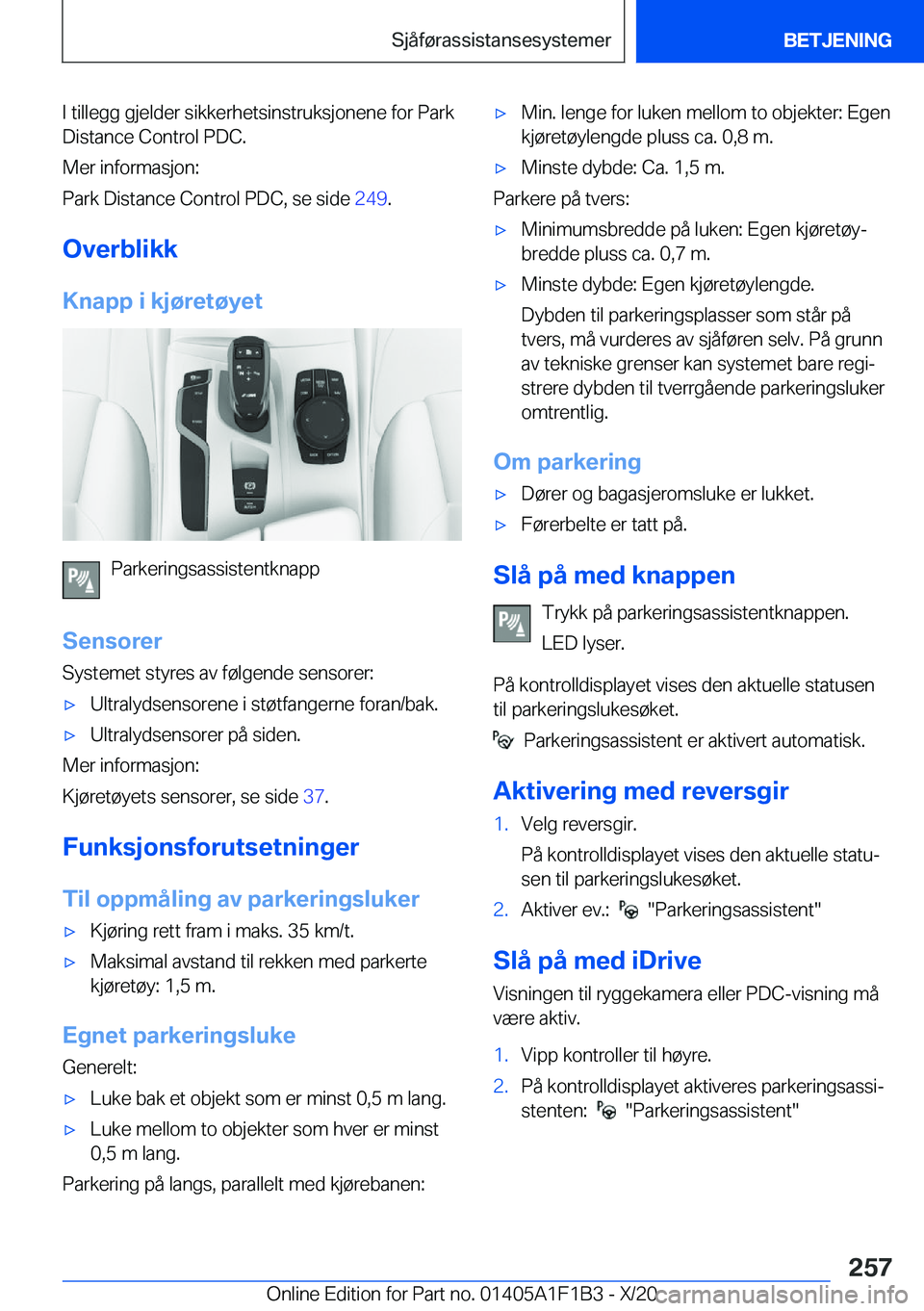 BMW M5 2021  InstruksjonsbØker (in Norwegian) �I��t�i�l�l�e�g�g��g�j�e�l�d�e�r��s�i�k�k�e�r�h�e�t�s�i�n�s�t�r�u�k�s�j�o�n�e�n�e��f�o�r��P�a�r�k
�D�i�s�t�a�n�c�e��C�o�n�t�r�o�l��P�D�C�.
�M�e�r��i�n�f�o�r�m�a�s�j�o�n�:
�P�a�r�k��D�i�s�t�a�