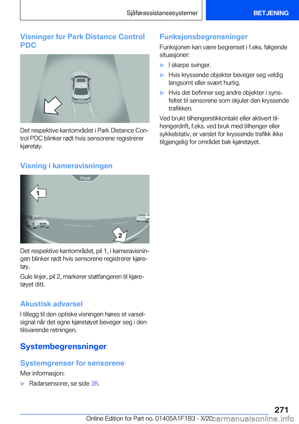 BMW M5 2021  InstruksjonsbØker (in Norwegian) �V�i�s�n�i�n�g�e�r��f�o�r��P�a�r�k��D�i�s�t�a�n�c�e��C�o�n�t�r�o�l
�P�D�C
�D�e�t��r�e�s�p�e�k�t�i�v�e��k�a�n�t�o�m�r�å�d�e�t��i��P�a�r�k��D�i�s�t�a�n�c�e��C�o�nj
�t�r�o�l��P�D�C��b�l�i�n
