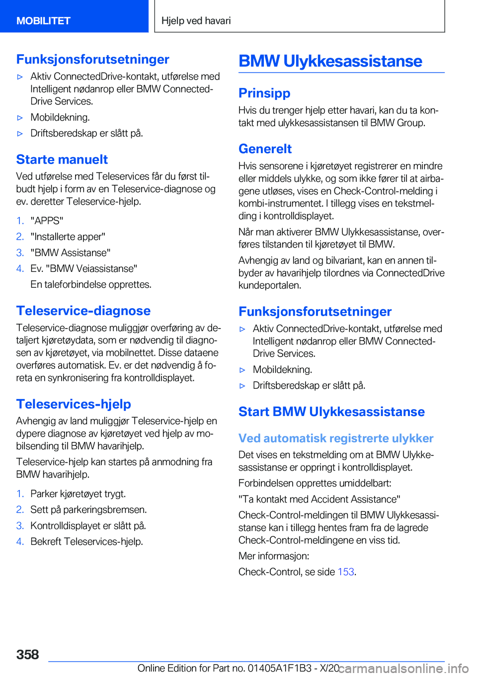 BMW M5 2021  InstruksjonsbØker (in Norwegian) �F�u�n�k�s�j�o�n�s�f�o�r�u�t�s�e�t�n�i�n�g�e�r'x�A�k�t�i�v��C�o�n�n�e�c�t�e�d�D�r�i�v�e�-�k�o�n�t�a�k�t�,��u�t�f�