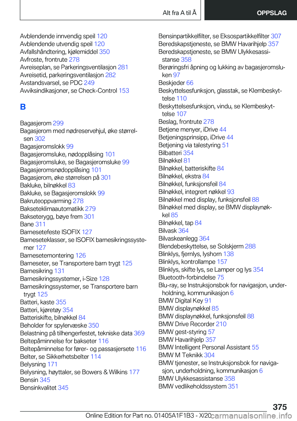 BMW M5 2021  InstruksjonsbØker (in Norwegian) �A�v�b�l�e�n�d�e�n�d�e��i�n�n�v�e�n�d�i�g��s�p�e�i�l��1�2�0�
�A�v�b�l�e�n�d�e�n�d�e��u�t�v�e�n�d�i�g��s�p�e�i�l� �1�2�0�
�A�v�f�a�l�l�s�h�å�n�d�t�e�r�i�n�g�,��k�j�