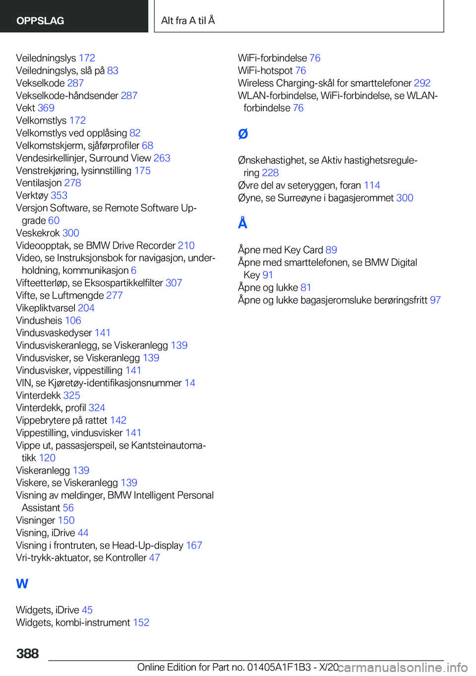 BMW M5 2021  InstruksjonsbØker (in Norwegian) �V�e�i�l�e�d�n�i�n�g�s�l�y�s��1�7�2�
�V�e�i�l�e�d�n�i�n�g�s�l�y�s�,��s�l�å��p�å� �8�3�
�V�e�k�s�e�l�k�o�d�e� �2�8�7�
�V�e�k�s�e�l�k�o�d�e�-�h�å�n�d�s�e�n�d�e�r� �2�8�7�
�V�e�k�t� �3�6�9�