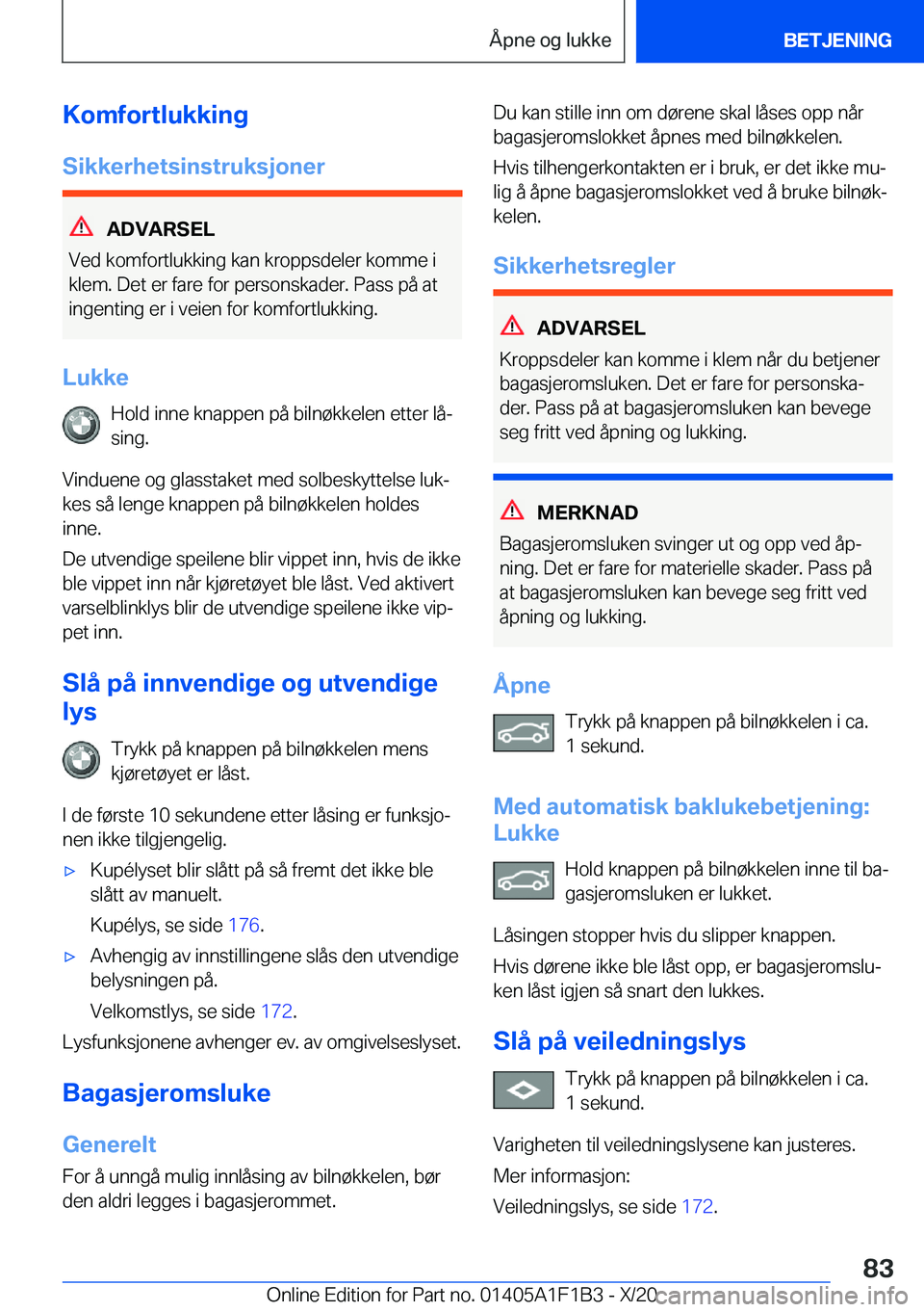 BMW M5 2021  InstruksjonsbØker (in Norwegian) �K�o�m�f�o�r�t�l�u�k�k�i�n�g
�S�i�k�k�e�r�h�e�t�s�i�n�s�t�r�u�k�s�j�o�n�e�r
�A�D�V�A�R�S�E�L
�V�e�d��k�o�m�f�o�r�t�l�u�k�k�i�n�g��k�a�n��k�r�o�p�p�s�d�e�l�e�r��k�o�m�m�e��i
�k�l�e�m�.��D�e�t��e