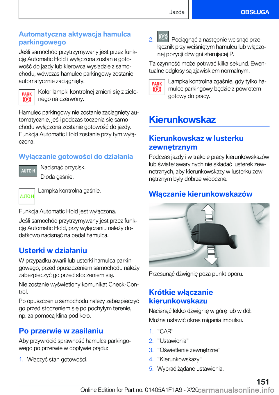 BMW M5 2021  Instrukcja obsługi (in Polish) �A�u�t�o�m�a�t�y�c�z�n�a��a�k�t�y�w�a�c�j�a��h�a�m�u�l�c�a
�p�a�r�k�i�n�g�o�w�e�g�o
�J�e�l�i��s�a�m�o�c�h�