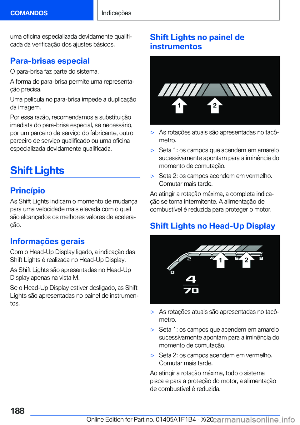 BMW M5 2021  Manual do condutor (in Portuguese) �u�m�a��o�f�i�c�i�n�a��e�s�p�e�c�i�a�l�i�z�a�d�a��d�e�v�i�d�a�m�e�n�t�e��q�u�a�l�i�f�iª
�c�a�d�a��d�a��v�e�r�i�f�i�c�a�