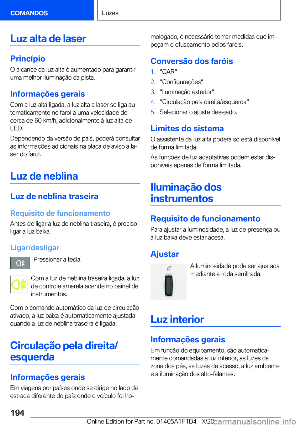BMW M5 2021  Manual do condutor (in Portuguese) �L�u�z��a�l�t�a��d�e��l�a�s�e�r
�P�r�i�n�c�