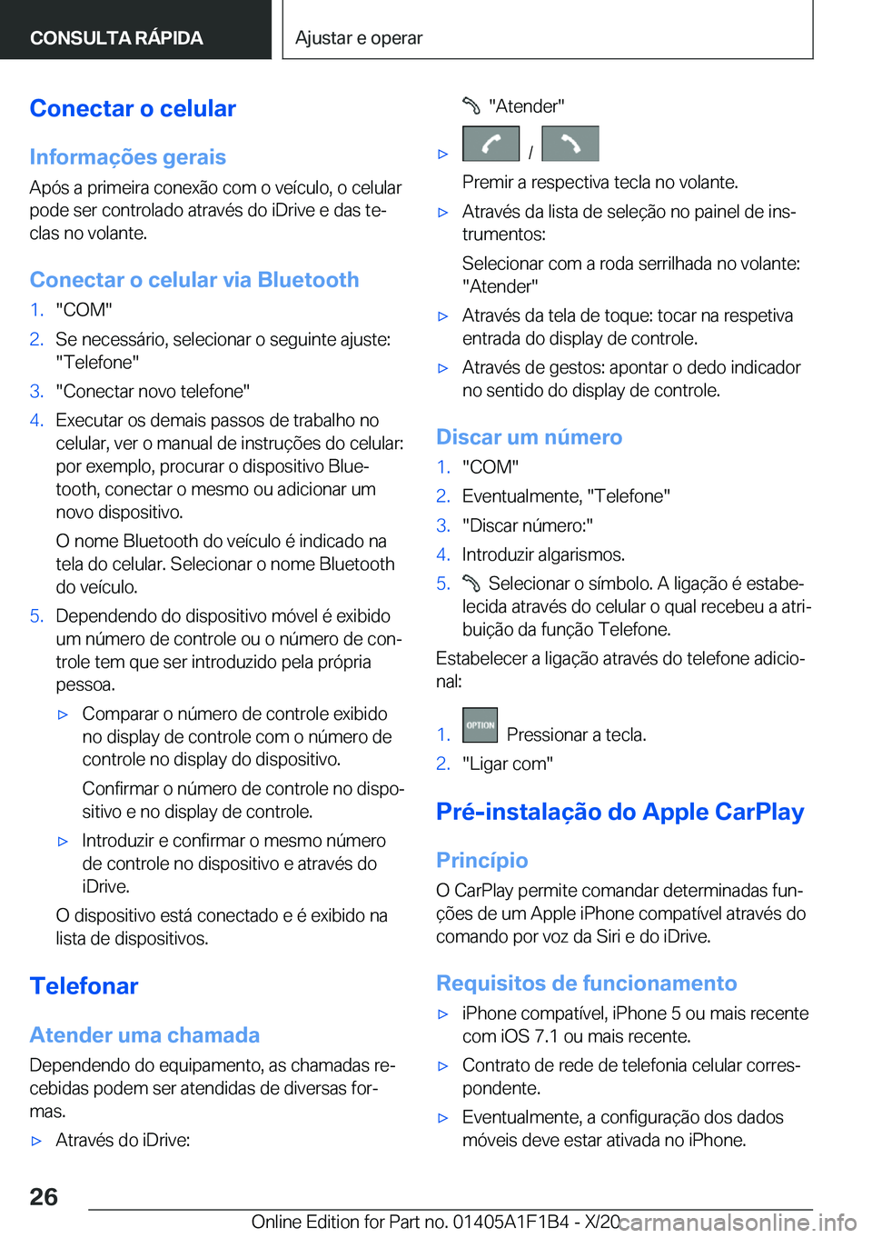BMW M5 2021  Manual do condutor (in Portuguese) �C�o�n�e�c�t�a�r��o��c�e�l�u�l�a�r�I�n�f�o�r�m�a�