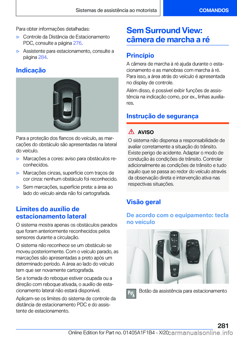 BMW M5 2021  Manual do condutor (in Portuguese) �P�a�r�a��o�b�t�e�r��i�n�f�o�r�m�a�