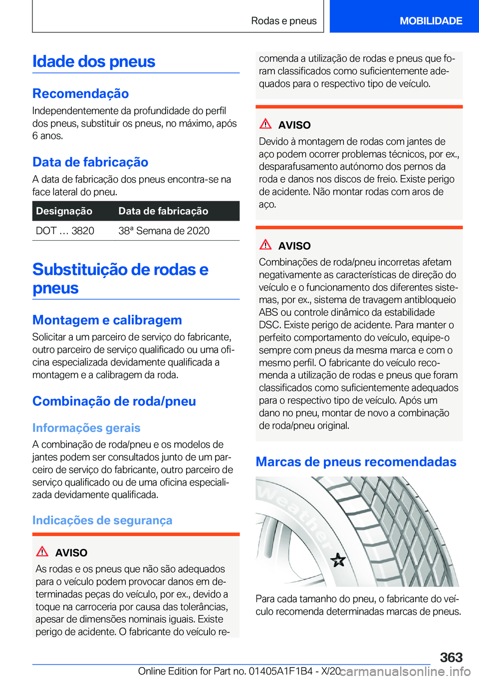 BMW M5 2021  Manual do condutor (in Portuguese) �I�d�a�d�e��d�o�s��p�n�e�u�s
�R�e�c�o�m�e�n�d�a�