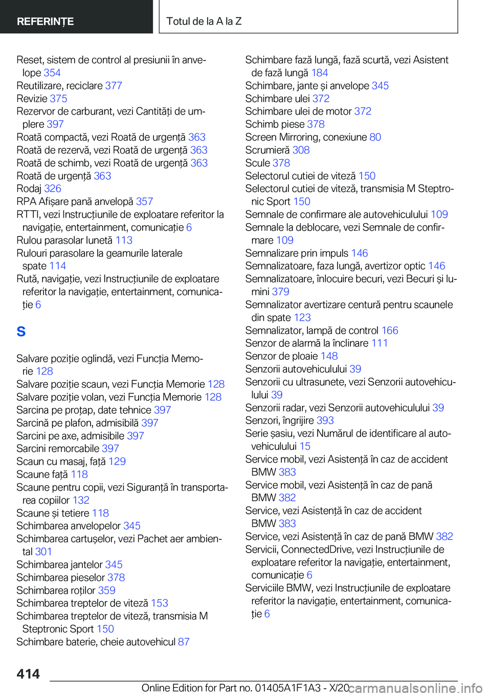 BMW M5 2021  Ghiduri De Utilizare (in Romanian) �R�e�s�e�t�,��s�i�s�t�e�m��d�e��c�o�n�t�r�o�l��a�l��p�r�e�s�i�u�n�i�i��