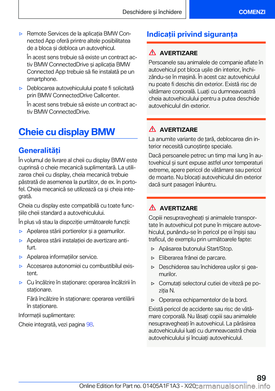 BMW M5 2021  Ghiduri De Utilizare (in Romanian) 'x�R�e�m�o�t�e��S�e�r�v�i�c�e�s��d�e��l�a��a�p�l�i�c�a*�i�a��B�M�W��C�o�nj
�n�e�c�t�e�d��A�p�p��o�f�e�r�ă��p�r�i�n�t�r�e��a�l�t�e�l�e��p�o�s�i�b�i�l�i�t�a�t�e�a
�d�e��a��b�l�o�c�a�