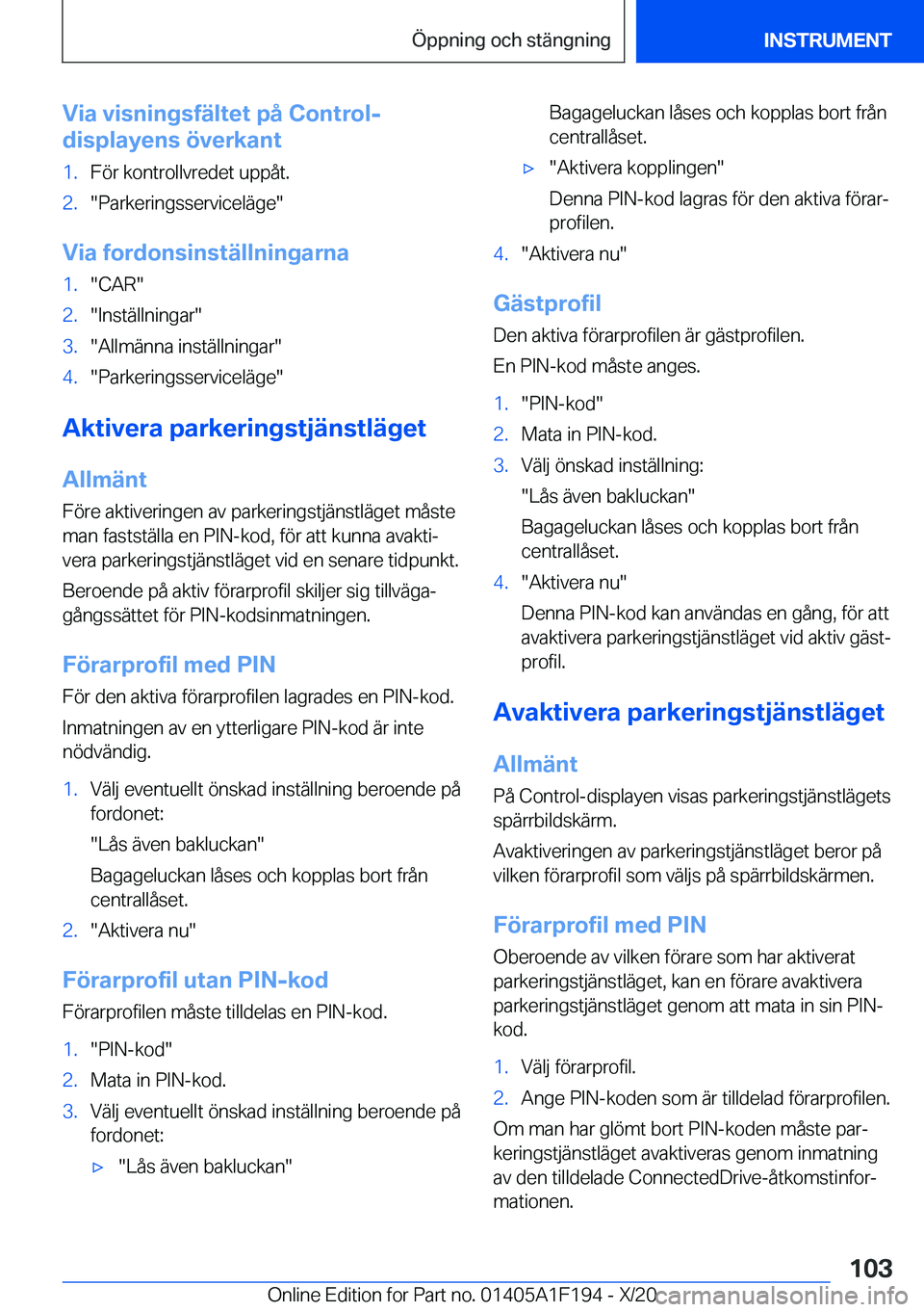 BMW M5 2021  InstruktionsbÖcker (in Swedish) �V�i�a��v�i�s�n�i�n�g�s�f�ä�l�t�e�t��p�å��C�o�n�t�r�o�l�-
�d�i�s�p�l�a�y�e�n�s��