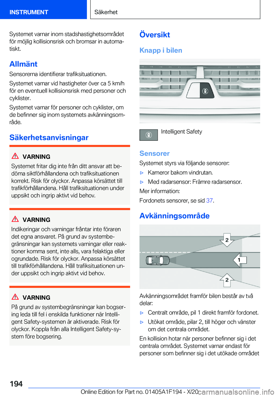 BMW M5 2021  InstruktionsbÖcker (in Swedish) �S�y�s�t�e�m�e�t��v�a�r�n�a�r��i�n�o�m��s�t�a�d�s�h�a�s�t�i�g�h�e�t�s�o�m�r�å�d�e�t�f�