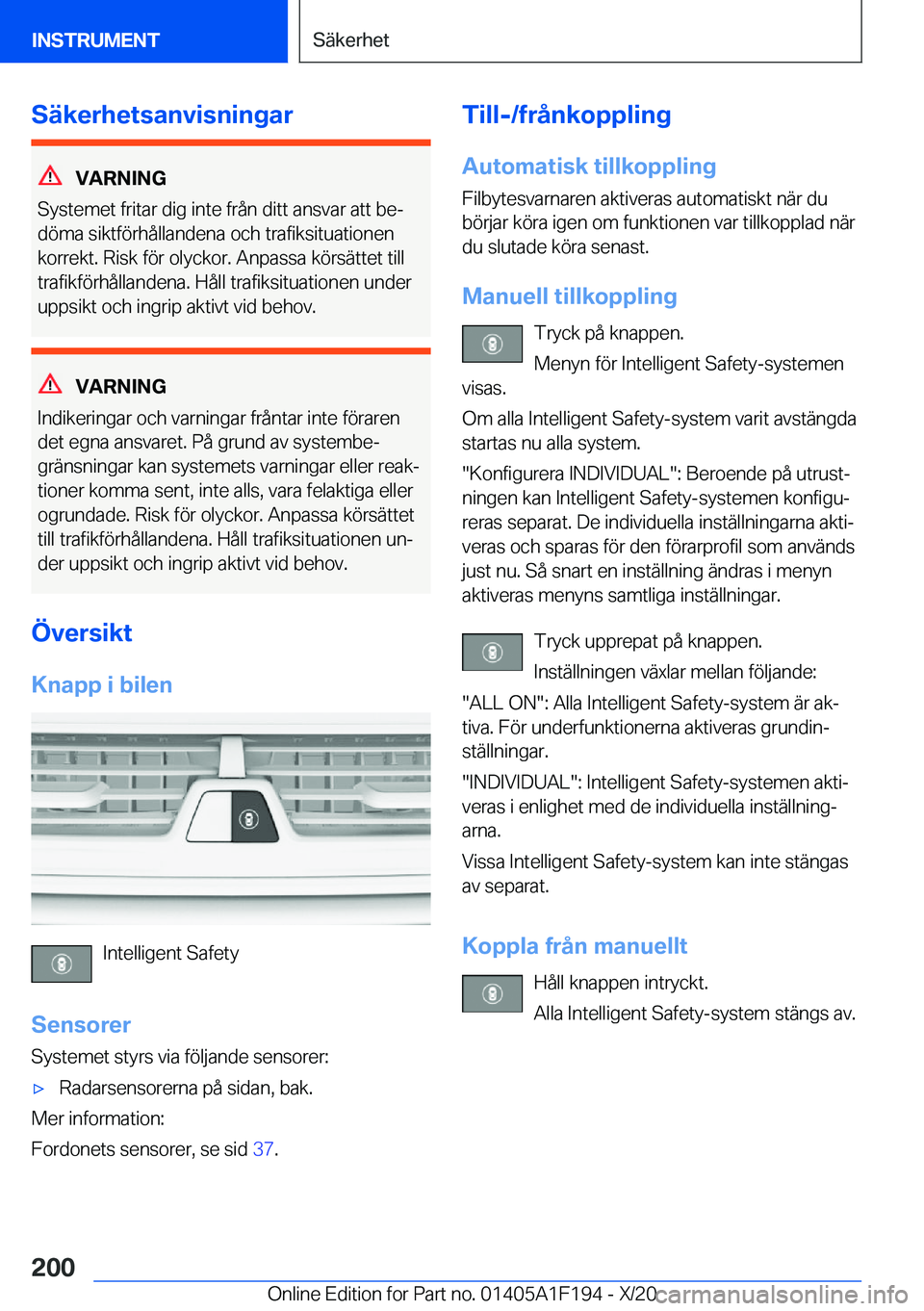 BMW M5 2021  InstruktionsbÖcker (in Swedish) �S�ä�k�e�r�h�e�t�s�a�n�v�i�s�n�i�n�g�a�r
�V�A�R�N�I�N�G
�S�y�s�t�e�m�e�t��f�r�i�t�a�r��d�i�g��i�n�t�e��f�r�å�n��d�i�t�t��a�n�s�v�a�r��a�t�t��b�ej
�d�