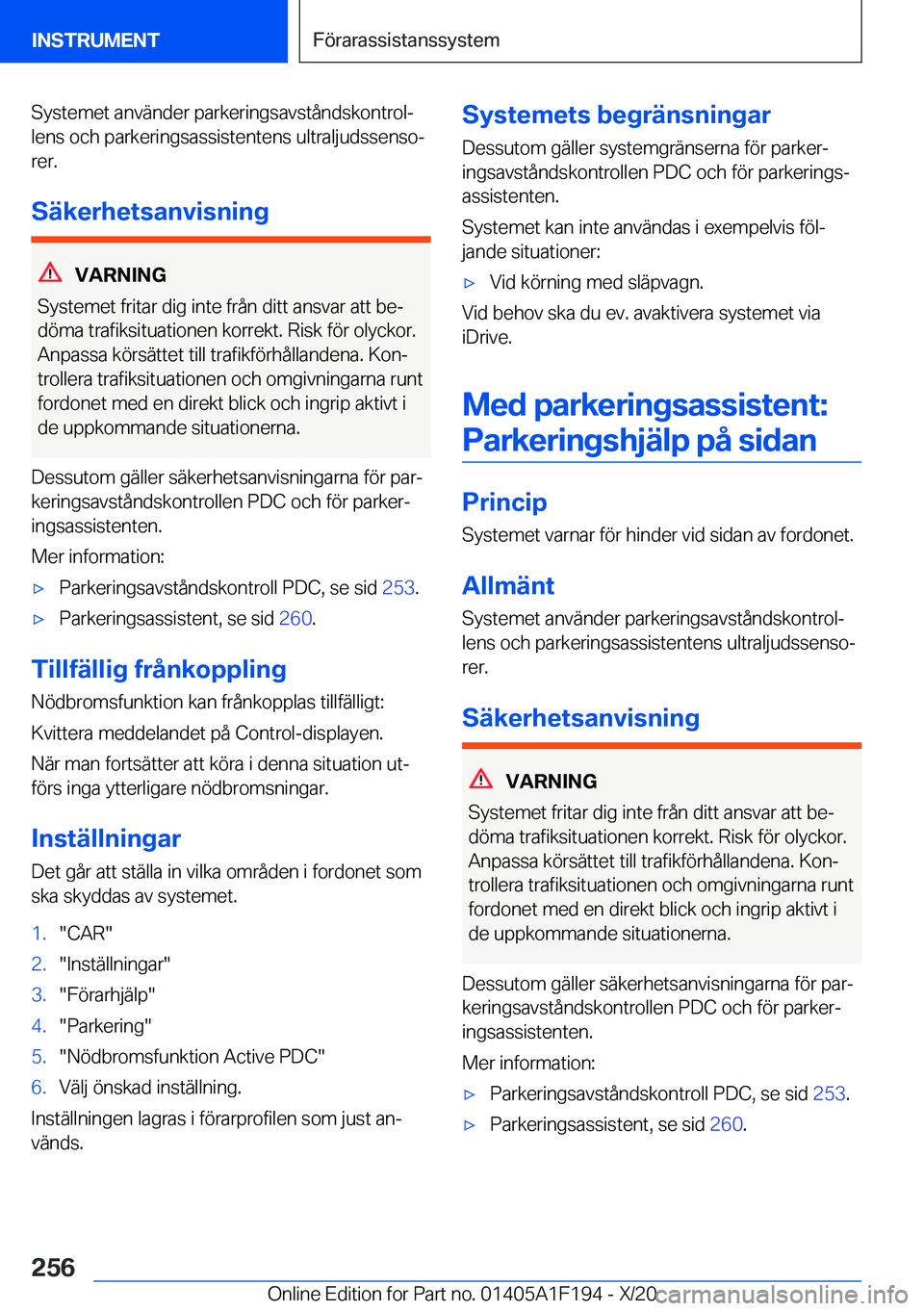 BMW M5 2021  InstruktionsbÖcker (in Swedish) �S�y�s�t�e�m�e�t��a�n�v�ä�n�d�e�r��p�a�r�k�e�r�i�n�g�s�a�v�s�t�å�n�d�s�k�o�n�t�r�o�lj�l�e�n�s��o�c�h��p�a�r�k�e�r�i�n�g�s�a�s�s�i�s�t�e�n�t�e�n�s��u�l�t�r�a�l�j�u�d�s�s�e�n�s�oj
�r�e�r�.
�S�