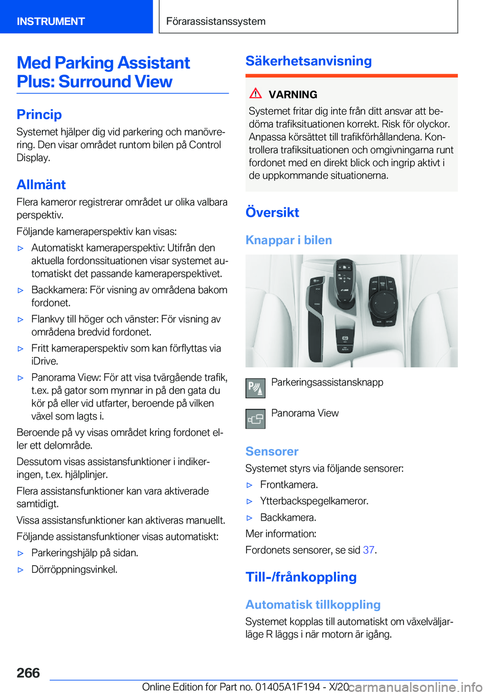 BMW M5 2021  InstruktionsbÖcker (in Swedish) �M�e�d��P�a�r�k�i�n�g��A�s�s�i�s�t�a�n�t�P�l�u�s�:��S�u�r�r�o�u�n�d��V�i�e�w
�P�r�i�n�c�i�p
�S�y�s�t�e�m�e�t��h�j�ä�l�p�e�r��d�i�g��v�i�d��p�a�r�k�e�r�i�n�g��o�c�h��m�a�n�