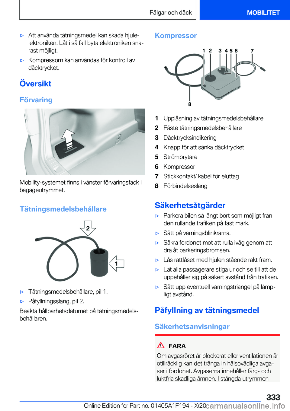 BMW M5 2021  InstruktionsbÖcker (in Swedish) 'x�A�t�t��a�n�v�ä�n�d�a��t�ä�t�n�i�n�g�s�m�e�d�e�l��k�a�n��s�k�a�d�a��h�j�u�l�ej
�l�e�k�t�r�o�n�i�k�e�n�.��L�å�t��i��s�å��f�a�l�l��b�y�t�a��e�l�e�k�t�r�o�n�i�k�e�n��s�n�aj �r�a�s