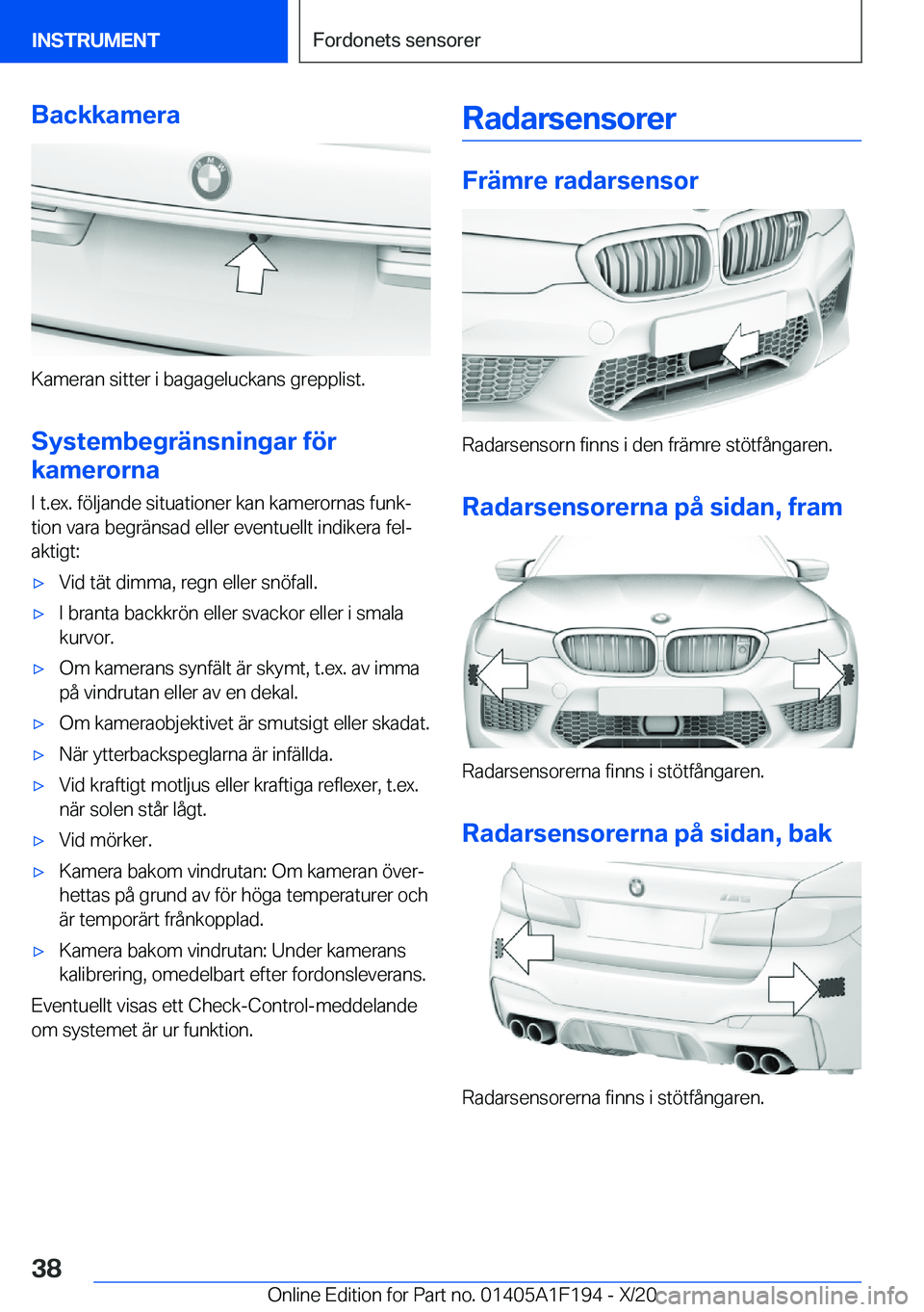 BMW M5 2021  InstruktionsbÖcker (in Swedish) �B�a�c�k�k�a�m�e�r�a
�K�a�m�e�r�a�n��s�i�t�t�e�r��i��b�a�g�a�g�e�l�u�c�k�a�n�s��g�r�e�p�p�l�i�s�t�.
�S�y�s�t�e�m�b�e�g�r�ä�n�s�n�i�n�g�a�r��f�