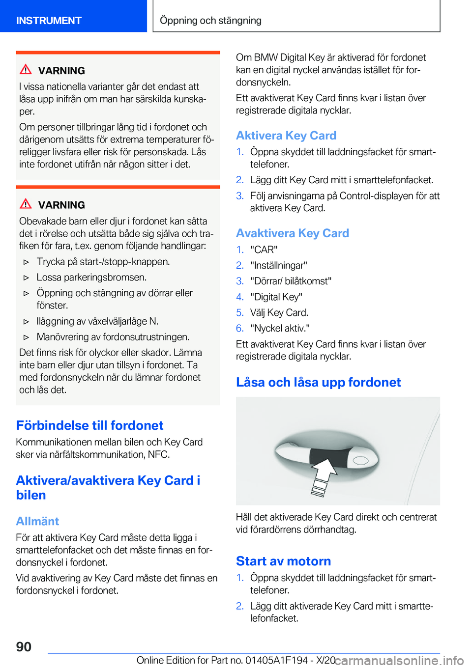 BMW M5 2021  InstruktionsbÖcker (in Swedish) �V�A�R�N�I�N�G
�I��v�i�s�s�a��n�a�t�i�o�n�e�l�l�a��v�a�r�i�a�n�t�e�r��g�å�r��d�e�t��e�n�d�a�s�t��a�t�t
�l�å�s�a��u�p�p��i�n�i�f�r�å�n��o�m��m�a�n��h�a�r��s�ä�r�s�k�i�l�d�a��k�u�n�s�k