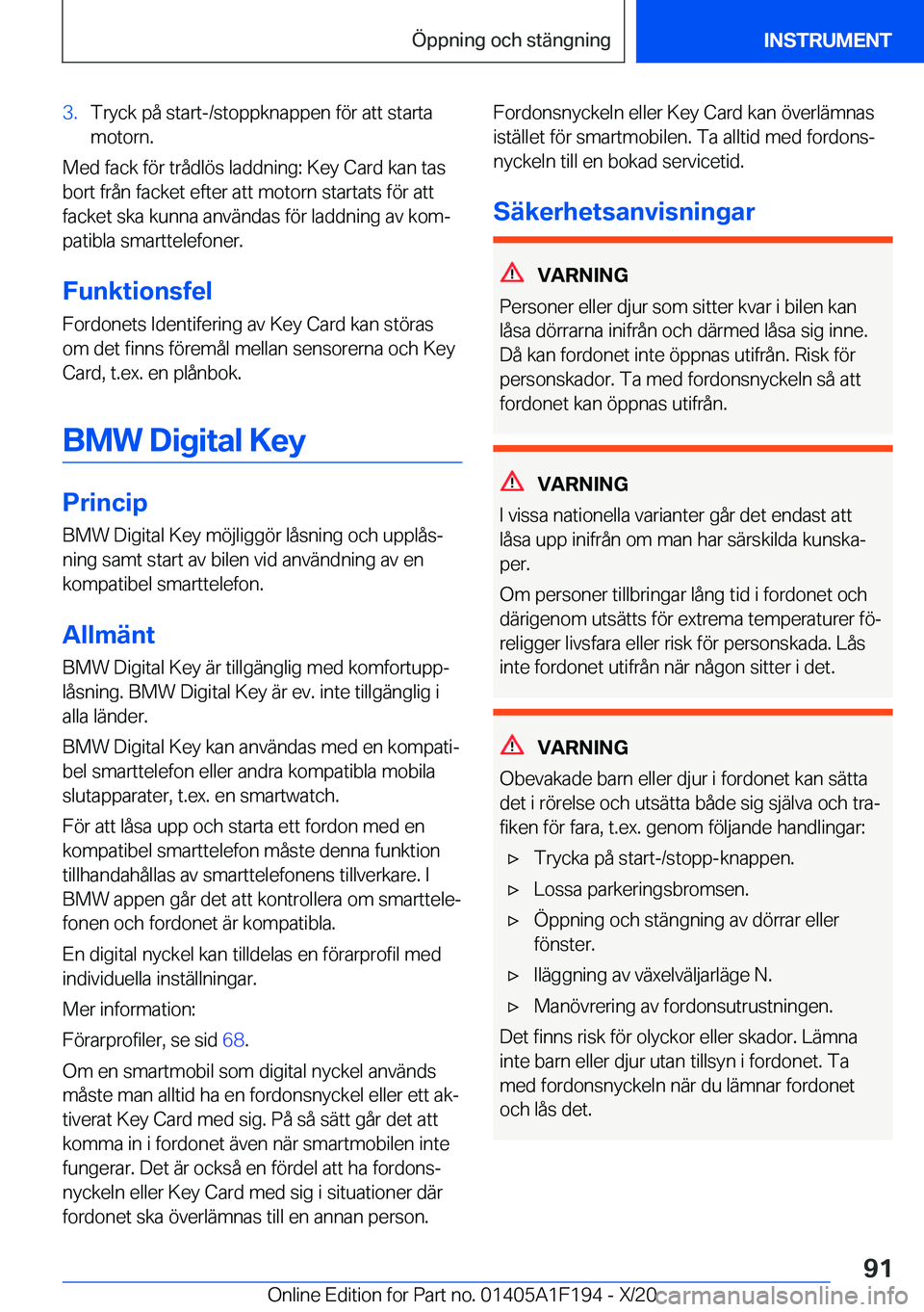 BMW M5 2021  InstruktionsbÖcker (in Swedish) �3�.�T�r�y�c�k��p�å��s�t�a�r�t�-�/�s�t�o�p�p�k�n�a�p�p�e�n��f�