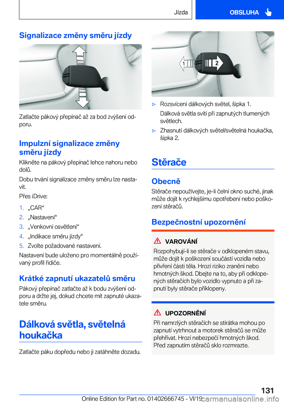BMW M5 2020  Návod na použití (in Czech) �S�i�g�n�a�l�i�z�a�c�e��z�m�ě�n�y��s�m�ě�r�u��j�
