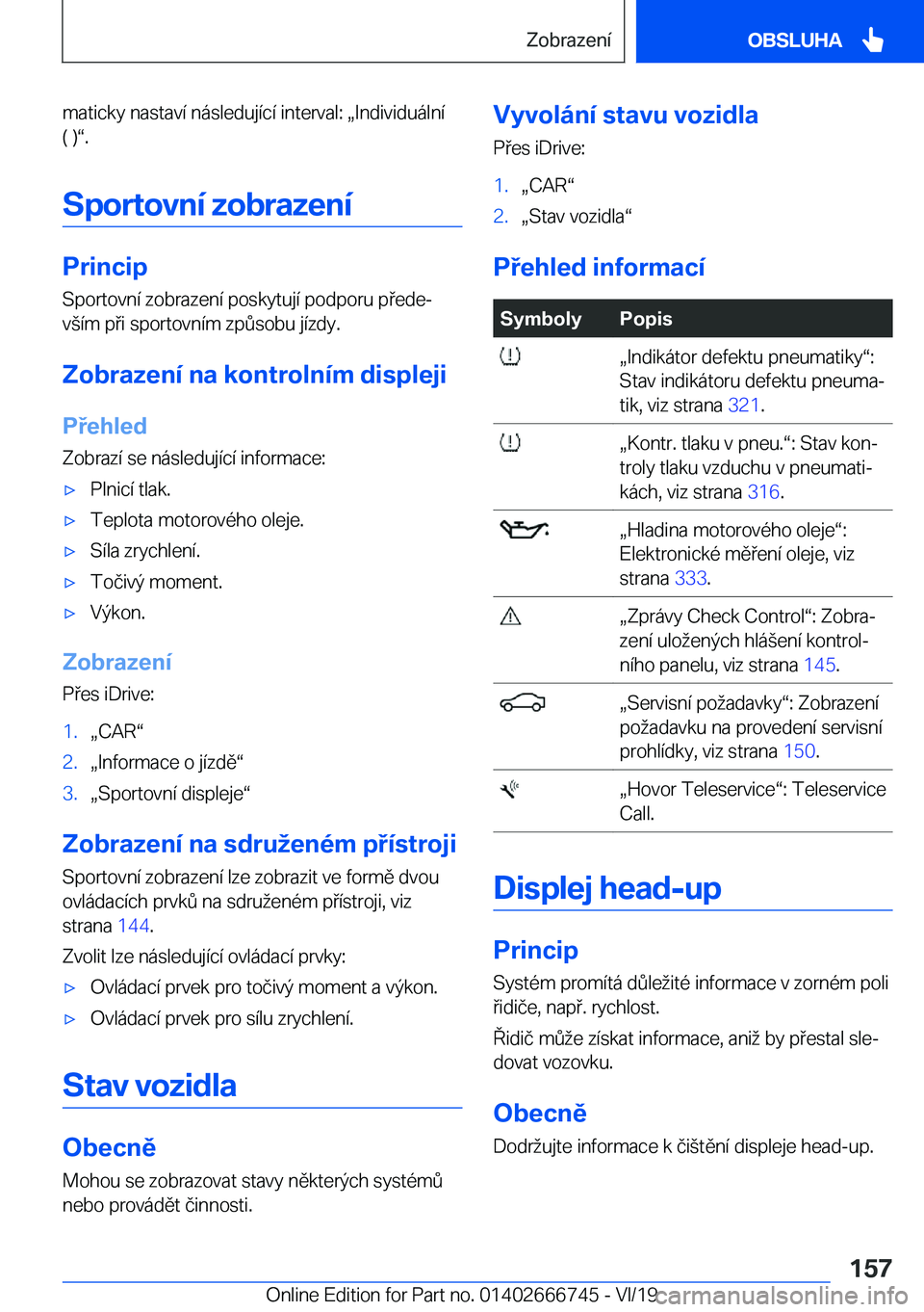 BMW M5 2020  Návod na použití (in Czech) �m�a�t�i�c�k�y��n�a�s�t�a�v�
