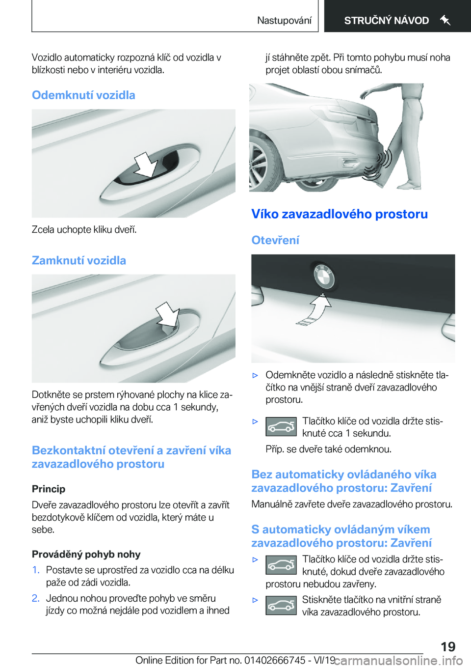 BMW M5 2020  Návod na použití (in Czech) �V�o�z�i�d�l�o��a�u�t�o�m�a�t�i�c�k�y��r�o�z�p�o�z�n�