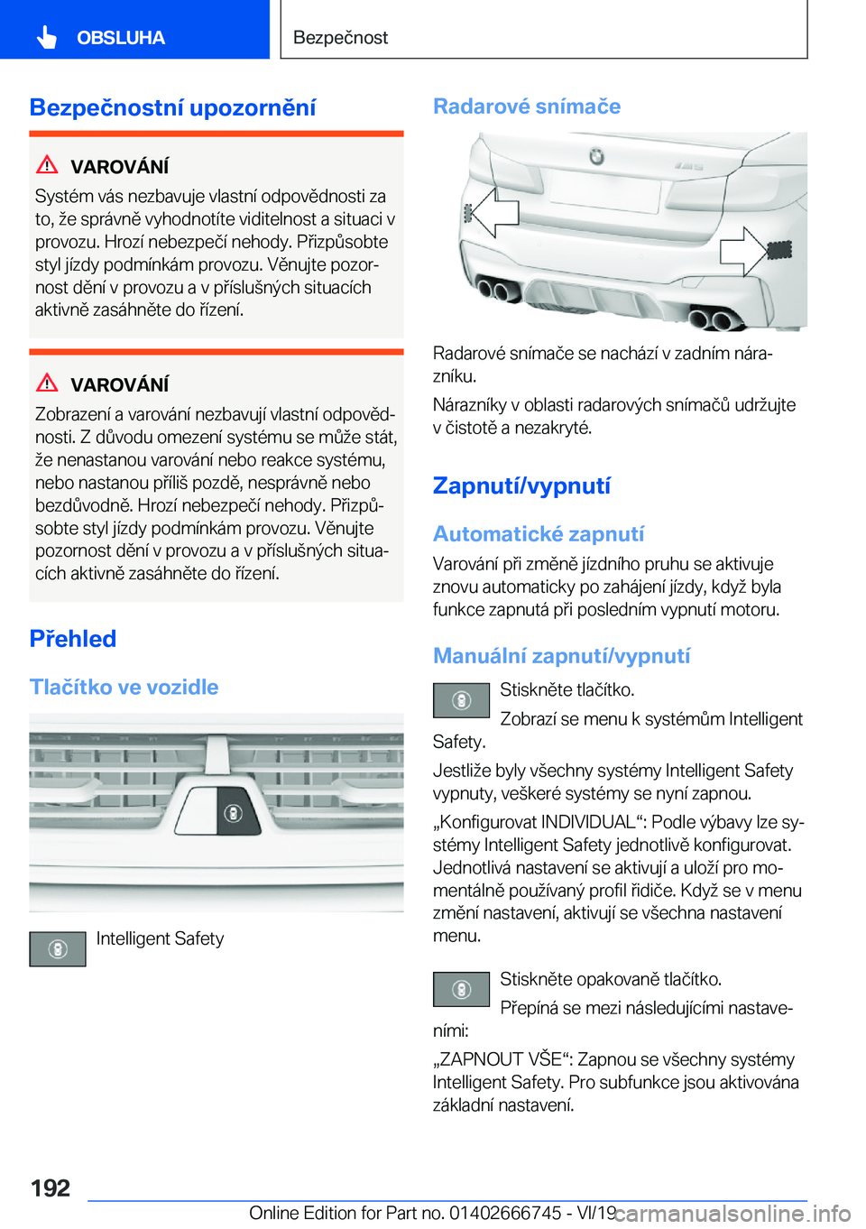 BMW M5 2020  Návod na použití (in Czech) �B�e�z�p�e�č�n�o�s�t�n�