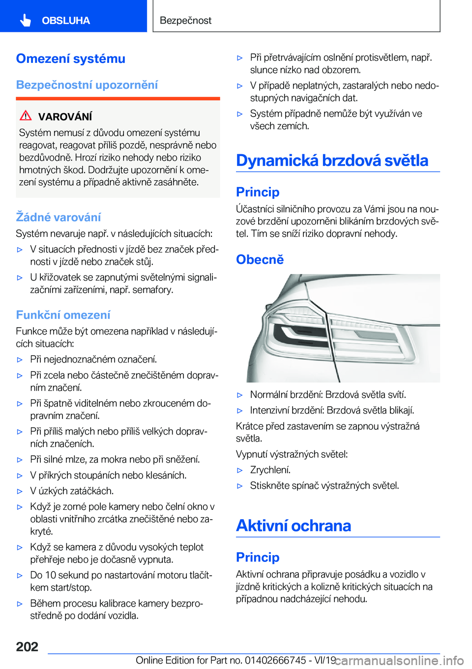 BMW M5 2020  Návod na použití (in Czech) �O�m�e�z�e�n�
