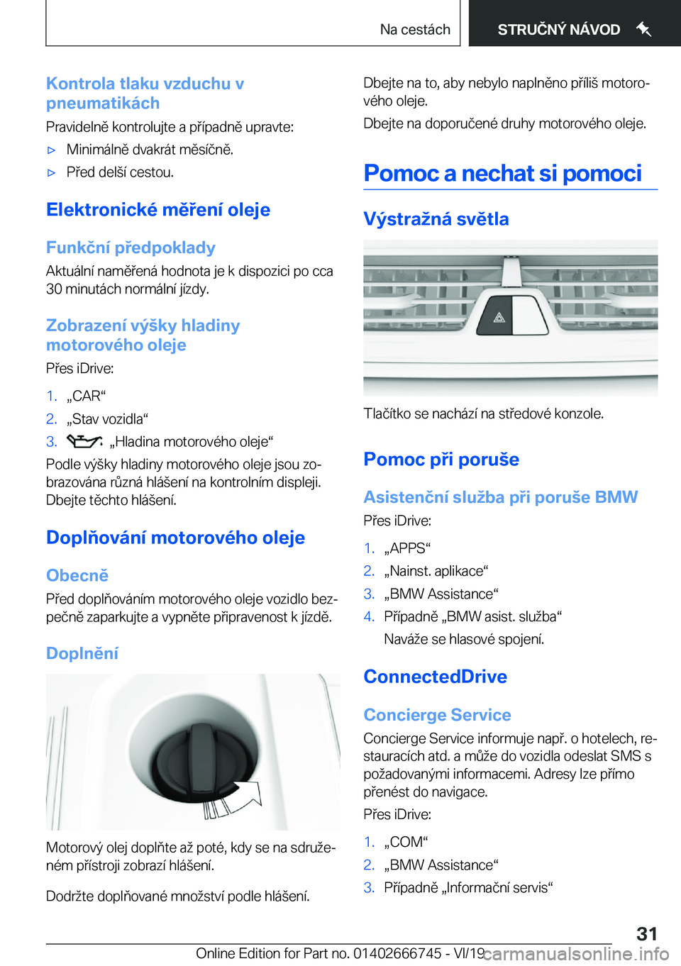 BMW M5 2020  Návod na použití (in Czech) �K�o�n�t�r�o�l�a��t�l�a�k�u��v�z�d�u�c�h�u��v
�p�n�e�u�m�a�t�i�k�