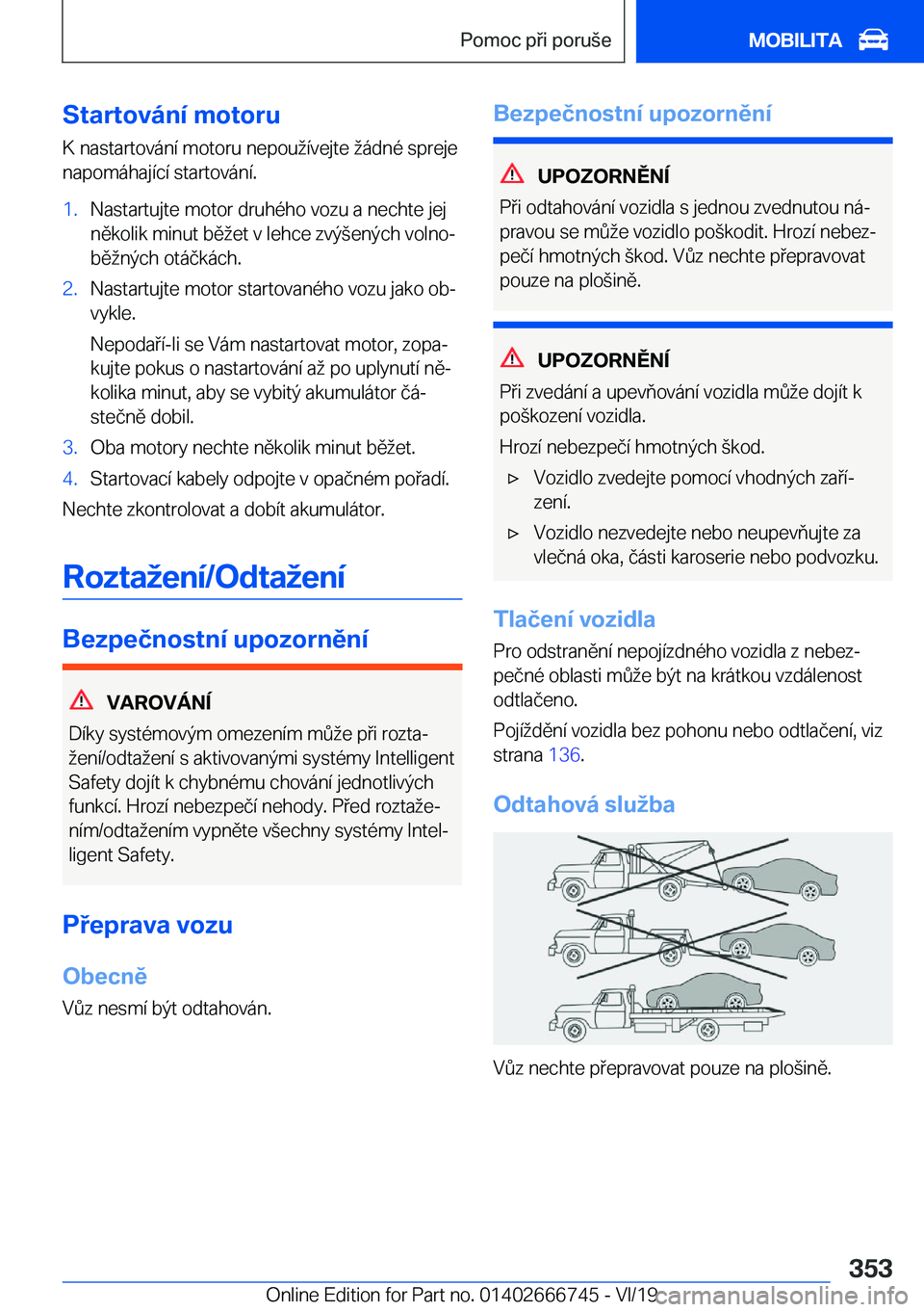 BMW M5 2020  Návod na použití (in Czech) �S�t�a�r�t�o�v�