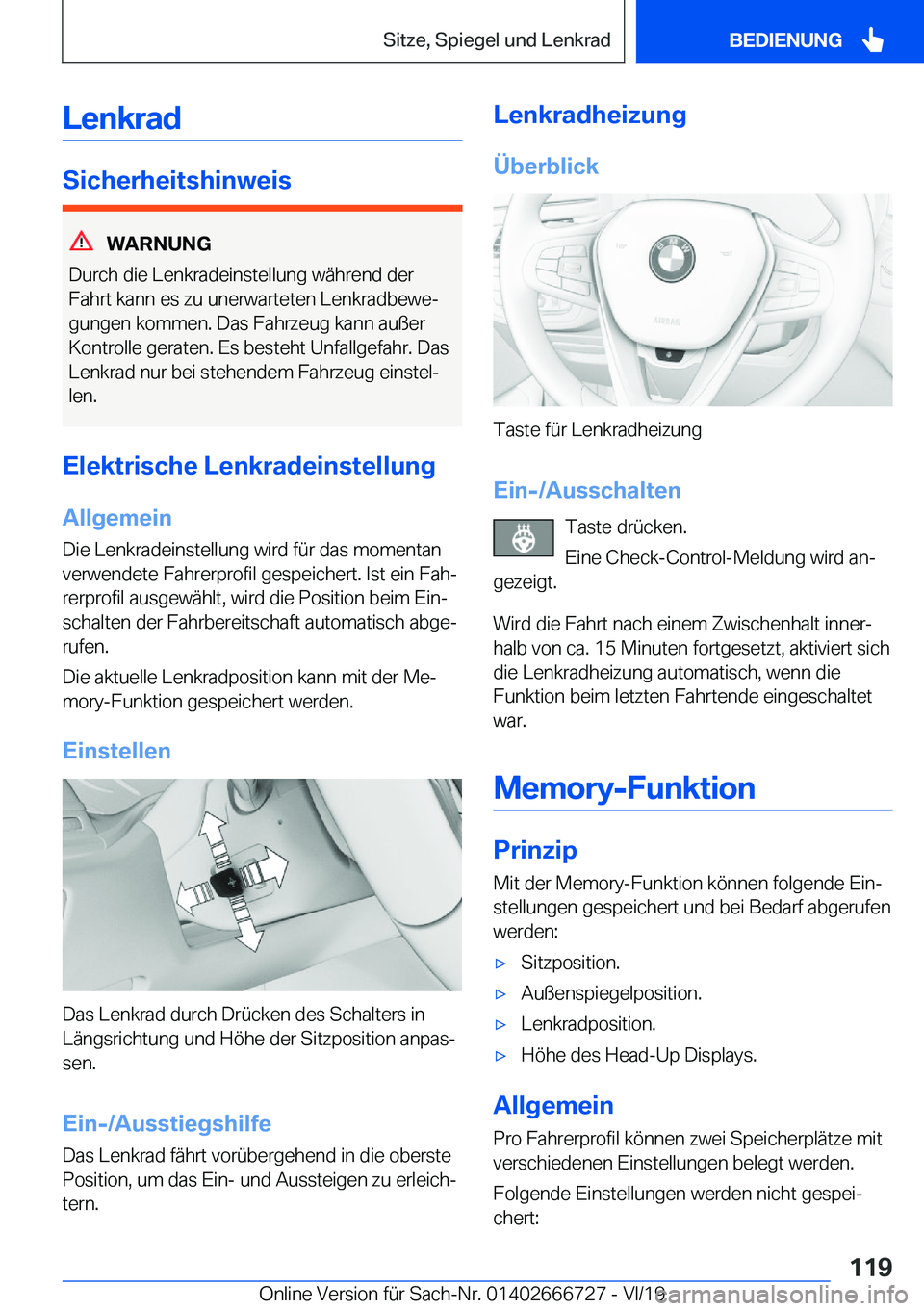 BMW M5 2020  Betriebsanleitungen (in German) �L�e�n�k�r�a�d
�S�i�c�h�e�r�h�e�i�t�s�h�i�n�w�e�i�s
�W�A�R�N�U�N�G
�D�u�r�c�h��d�i�e��L�e�n�k�r�a�d�e�i�n�s�t�e�l�l�u�n�g��w�