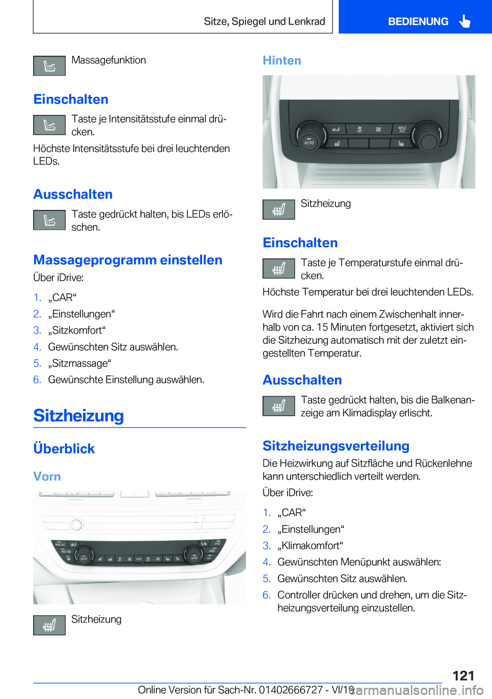 BMW M5 2020  Betriebsanleitungen (in German) �M�a�s�s�a�g�e�f�u�n�k�t�i�o�n
�E�i�n�s�c�h�a�l�t�e�n �T�a�s�t�e��j�e��I�n�t�e�n�s�i�t�