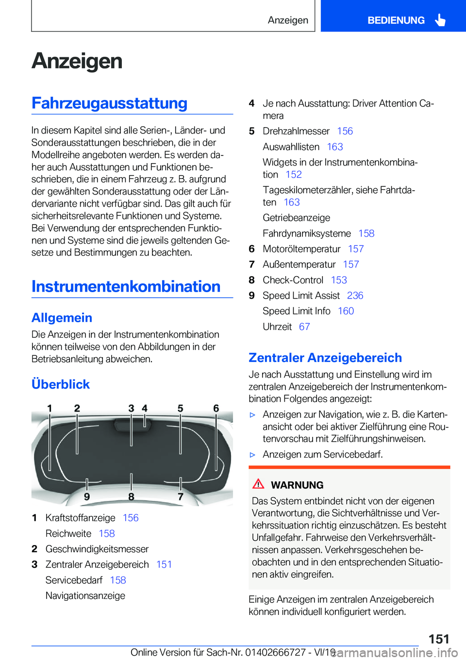 BMW M5 2020  Betriebsanleitungen (in German) �A�n�z�e�i�g�e�n�F�a�h�r�z�e�u�g�a�u�s�s�t�a�t�t�u�n�g
�I�n��d�i�e�s�e�m��K�a�p�i�t�e�l��s�i�n�d��a�l�l�e��S�e�r�i�e�n�-�,��L�