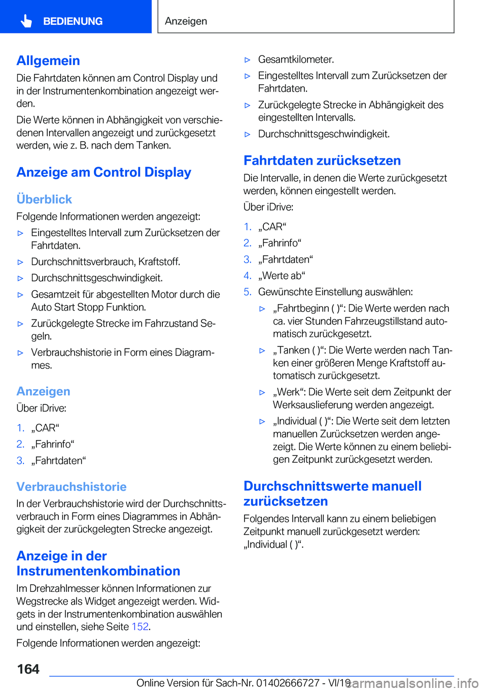 BMW M5 2020  Betriebsanleitungen (in German) �A�l�l�g�e�m�e�i�n
�D�i�e��F�a�h�r�t�d�a�t�e�n��k�