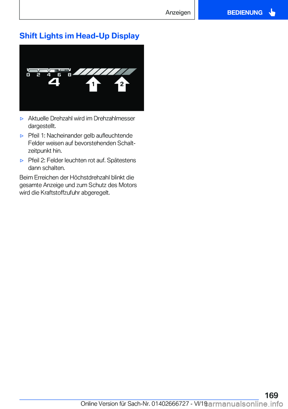 BMW M5 2020  Betriebsanleitungen (in German) �S�h�i�f�t��L�i�g�h�t�s��i�m��H�e�a�d�-�U�p��D�i�s�p�l�a�y'x�A�k�t�u�e�l�l�e��D�r�e�h�z�a�h�l��w�i�r�d��i�m��D�r�e�h�z�a�h�l�m�e�s�s�e�r�d�a�r�g�e�s�t�e�l�l�t�.'x�P�f�e�i�l��1�:��N�a