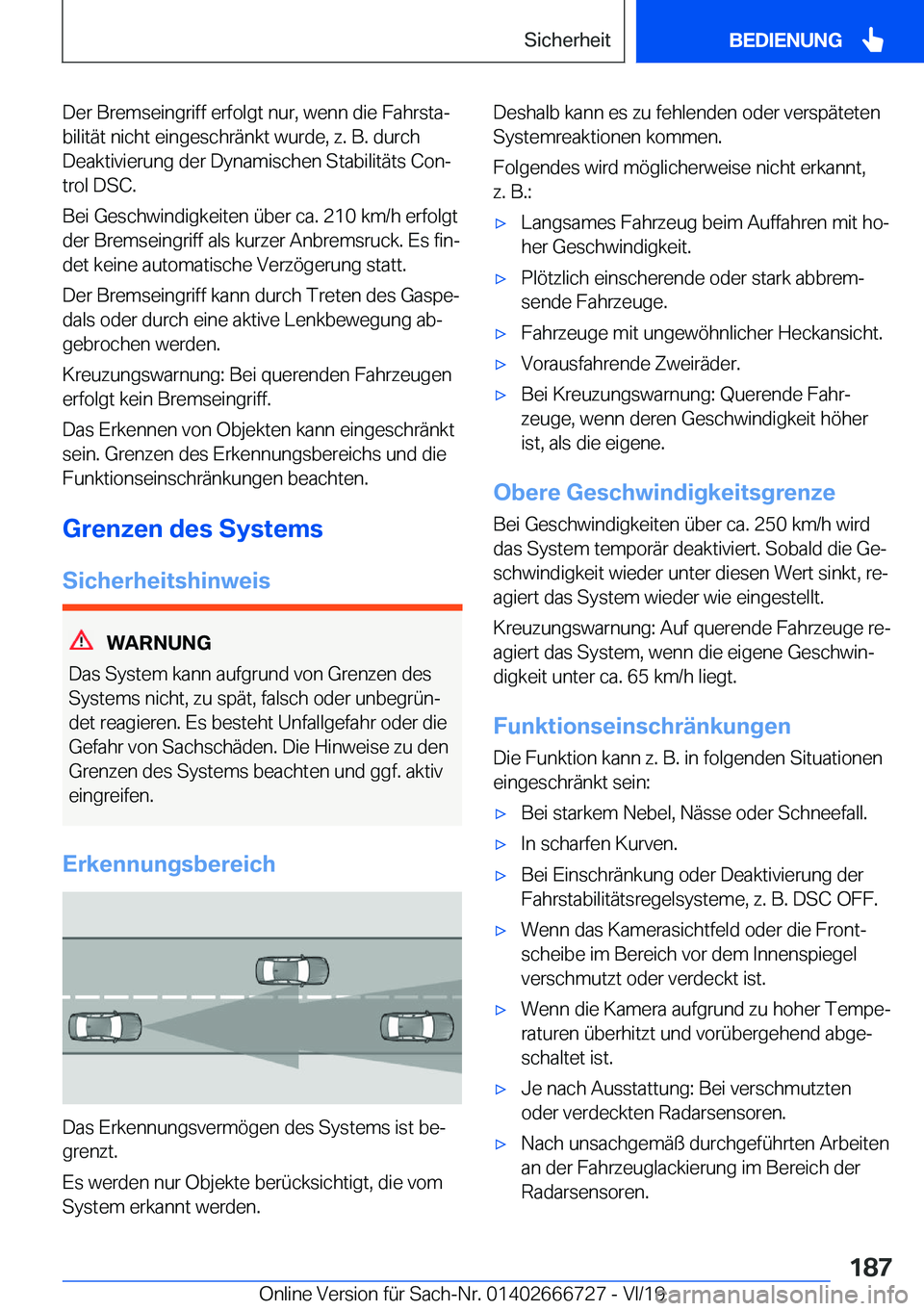 BMW M5 2020  Betriebsanleitungen (in German) �D�e�r��B�r�e�m�s�e�i�n�g�r�i�f�f��e�r�f�o�l�g�t��n�u�r�,��w�e�n�n��d�i�e��F�a�h�r�s�t�aj�b�i�l�i�t�