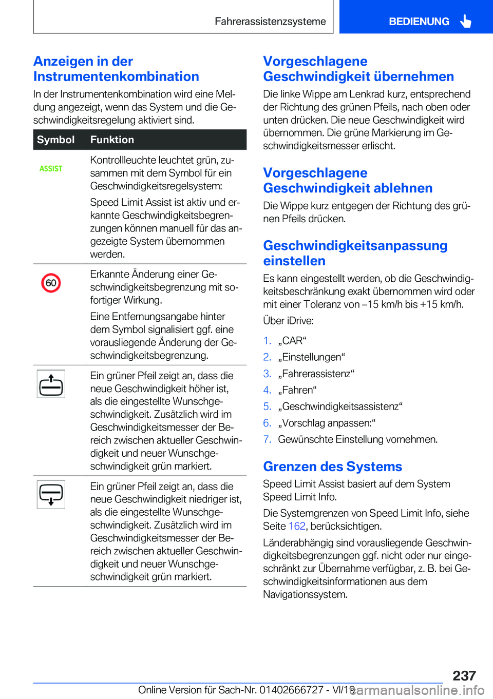 BMW M5 2020  Betriebsanleitungen (in German) �A�n�z�e�i�g�e�n��i�n��d�e�r
�I�n�s�t�r�u�m�e�n�t�e�n�k�o�m�b�i�n�a�t�i�o�n
�I�n��d�e�r��I�n�s�t�r�u�m�e�n�t�e�n�k�o�m�b�i�n�a�t�i�o�n��w�i�r�d��e�i�n�e��M�e�lj
�d�u�n�g��a�n�g�e�z�e�i�g�t�,�