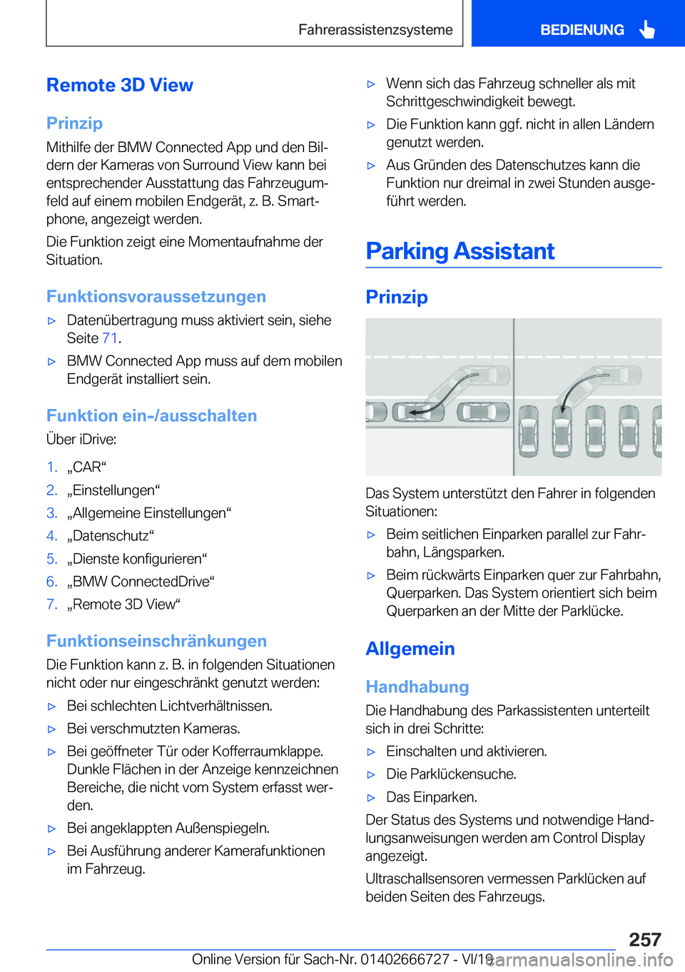 BMW M5 2020  Betriebsanleitungen (in German) �R�e�m�o�t�e��3�D��V�i�e�w
�P�r�i�n�z�i�p �M�i�t�h�i�l�f�e��d�e�r��B�M�W��C�o�n�n�e�c�t�e�d��A�p�p��u�n�d��d�e�n��B�i�lj
�d�e�r�n��d�e�r��K�a�m�e�r�a�s��v�o�n��S�u�r�r�o�u�n�d��V�i�e�w�
