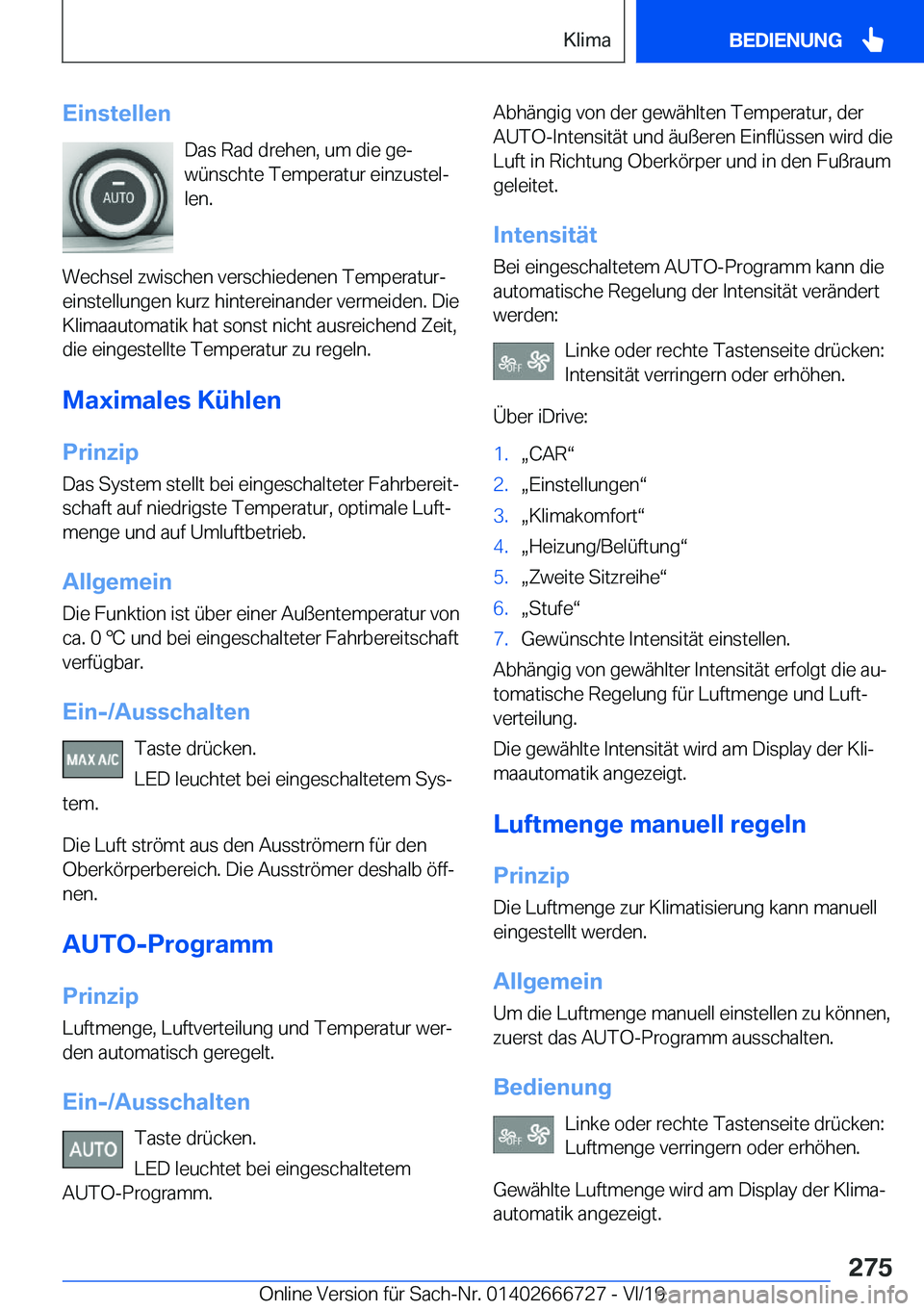 BMW M5 2020  Betriebsanleitungen (in German) �E�i�n�s�t�e�l�l�e�n�D�a�s��R�a�d��d�r�e�h�e�n�,��u�m��d�i�e��g�ej�w�