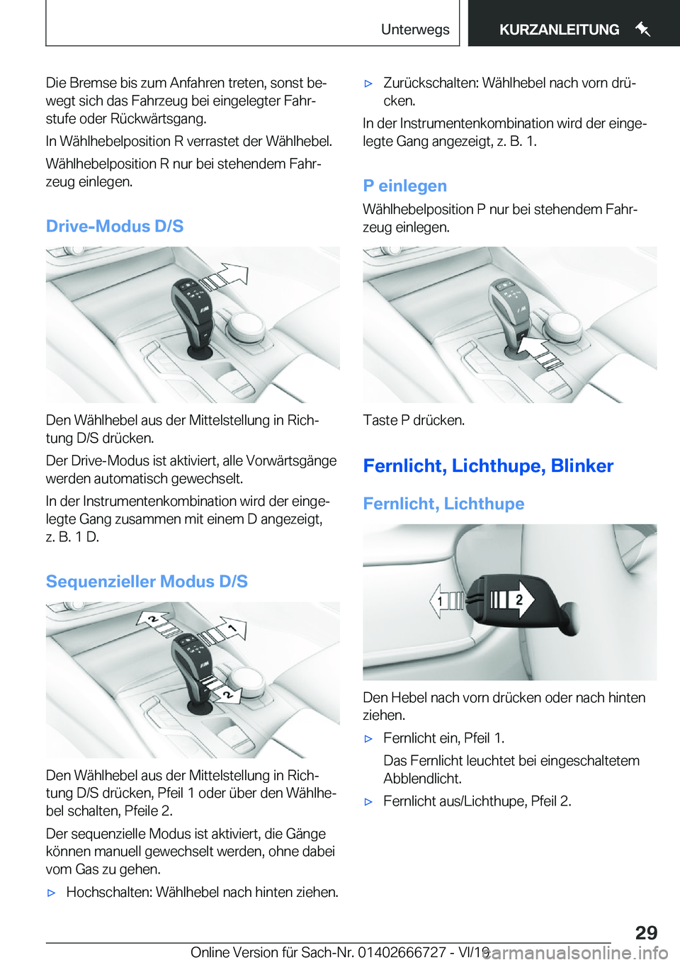 BMW M5 2020  Betriebsanleitungen (in German) �D�i�e��B�r�e�m�s�e��b�i�s��z�u�m��A�n�f�a�h�r�e�n��t�r�e�t�e�n�,��s�o�n�s�t��b�ej�w�e�g�t��s�i�c�h��d�a�s��F�a�h�r�z�e�u�g��b�e�i��e�i�n�g�e�l�e�g�t�e�r��F�a�h�rj�s�t�u�f�e��o�d�e�r�