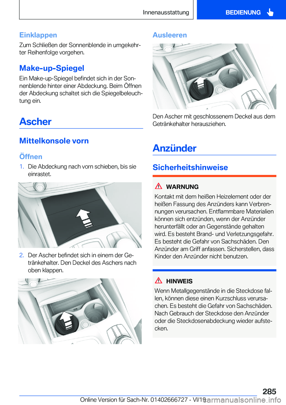 BMW M5 2020  Betriebsanleitungen (in German) �E�i�n�k�l�a�p�p�e�n
�Z�u�m��S�c�h�l�i�e�