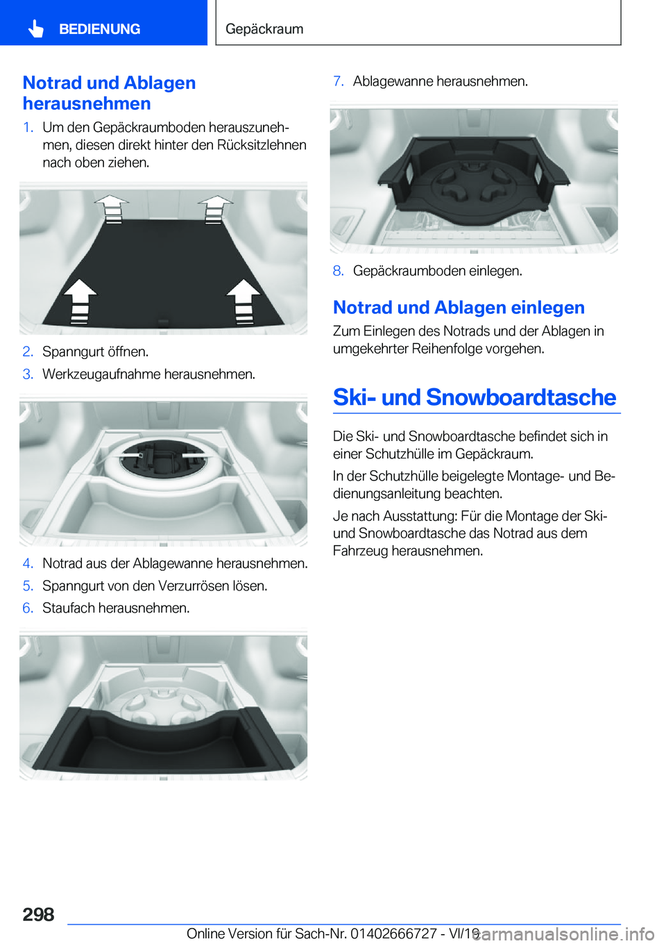 BMW M5 2020  Betriebsanleitungen (in German) �N�o�t�r�a�d��u�n�d��A�b�l�a�g�e�n
�h�e�r�a�u�s�n�e�h�m�e�n�1�.�U�m��d�e�n��G�e�p�