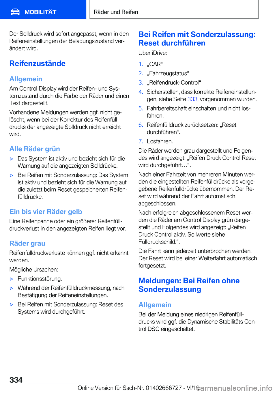 BMW M5 2020  Betriebsanleitungen (in German) �D�e�r��S�o�l�l�d�r�u�c�k��w�i�r�d��s�o�f�o�r�t��a�n�g�e�p�a�s�s�t�,��w�e�n�n��i�n��d�e�n�R�e�i�f�e�n�e�i�n�s�t�e�l�l�u�n�g�e�n��d�e�r��B�e�l�a�d�u�n�g�s�z�u�s�t�a�n�d��v�e�rj�