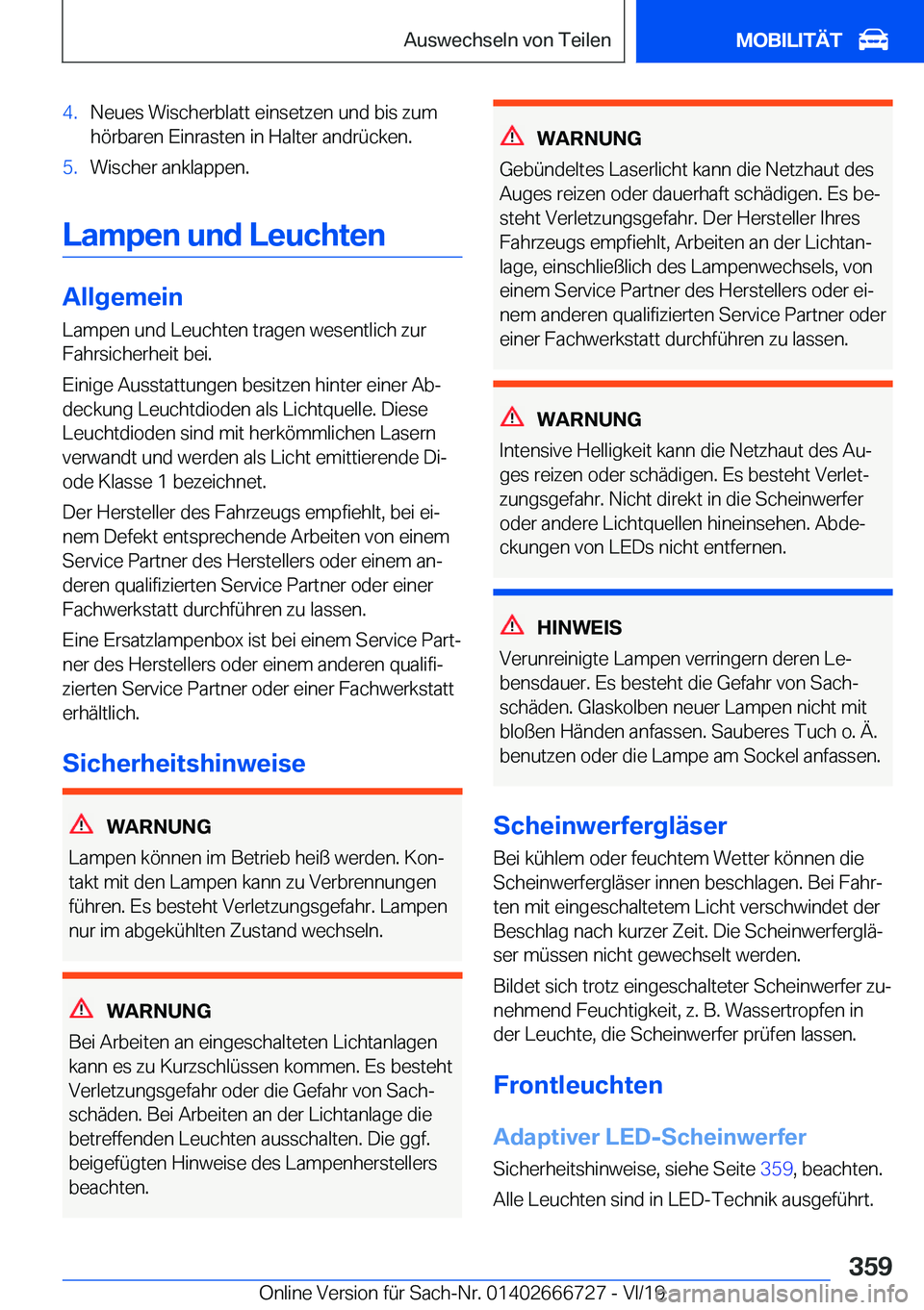 BMW M5 2020  Betriebsanleitungen (in German) �4�.�N�e�u�e�s��W�i�s�c�h�e�r�b�l�a�t�t��e�i�n�s�e�t�z�e�n��u�n�d��b�i�s��z�u�m�h�