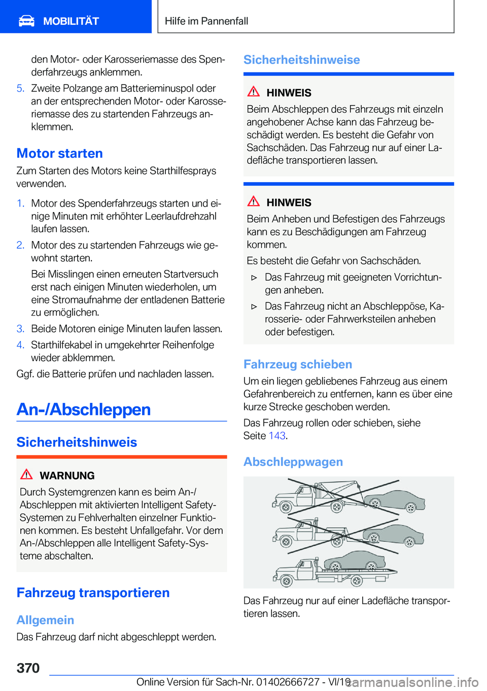 BMW M5 2020  Betriebsanleitungen (in German) �d�e�n��M�o�t�o�r�-��o�d�e�r��K�a�r�o�s�s�e�r�i�e�m�a�s�s�e��d�e�s��S�p�e�nj�d�e�r�f�a�h�r�z�e�u�g�s��a�n�k�l�e�m�m�e�n�.�5�.�Z�w�e�i�t�e��P�o�l�z�a�n�g�e��a�m��B�a�t�t�e�r�i�e�m�i�n�u�s�p�o