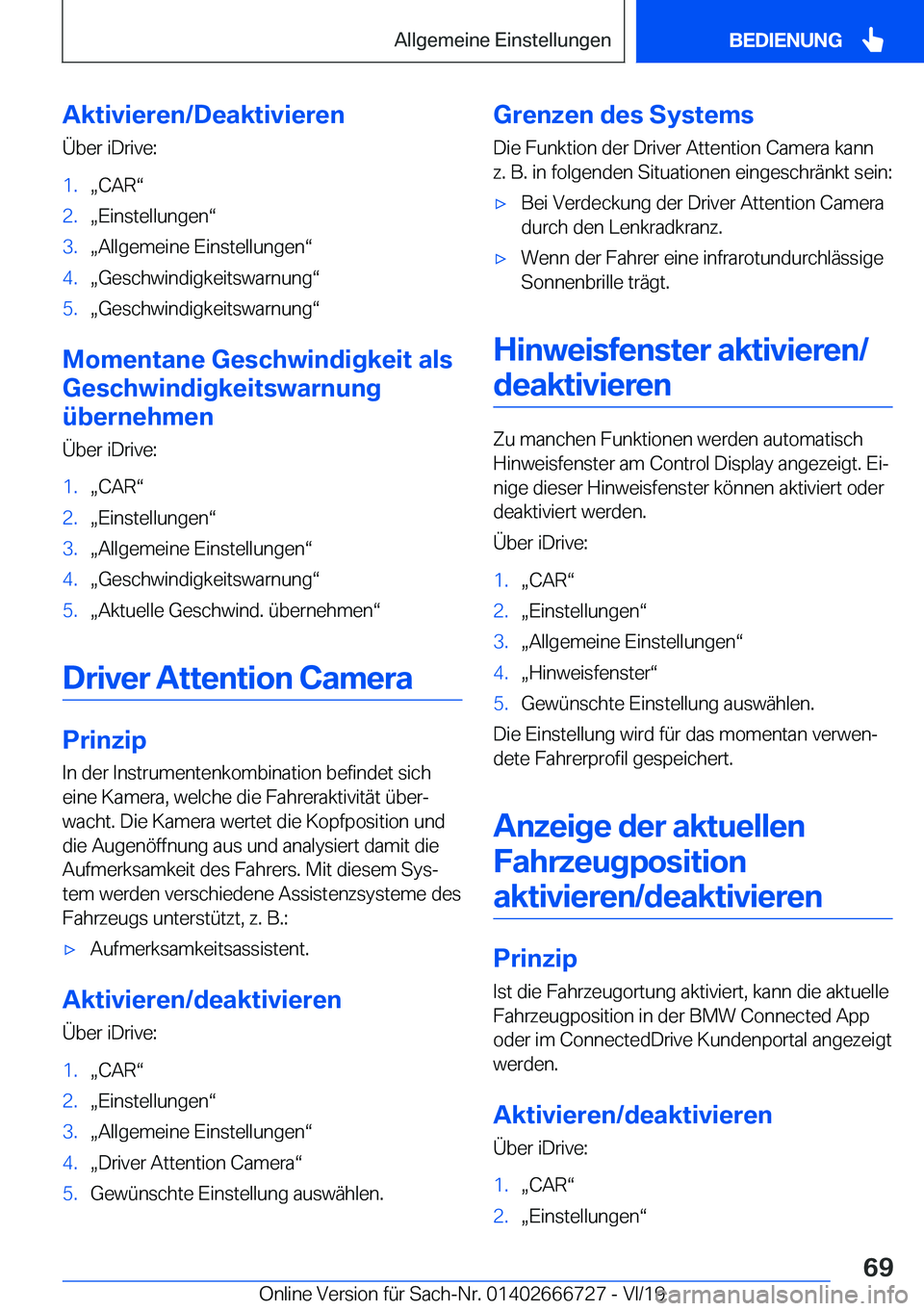 BMW M5 2020  Betriebsanleitungen (in German) �A�k�t�i�v�i�e�r�e�n�/�D�e�a�k�t�i�v�i�e�r�e�n
�