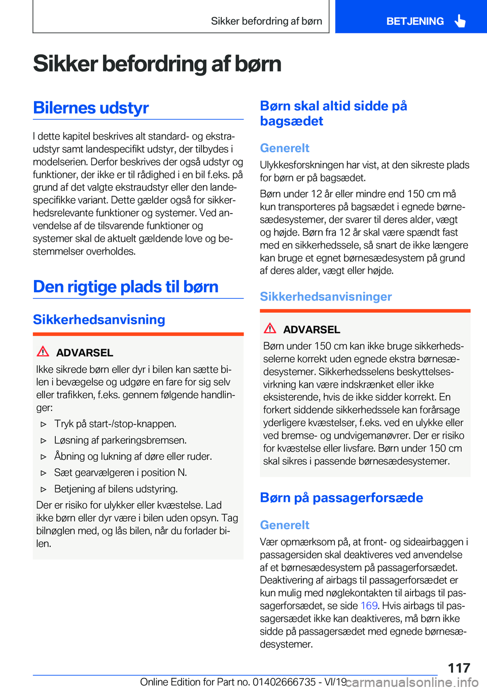 BMW M5 2020  InstruktionsbØger (in Danish) �S�i�k�k�e�r��b�e�f�o�r�d�r�i�n�g��a�f��b�