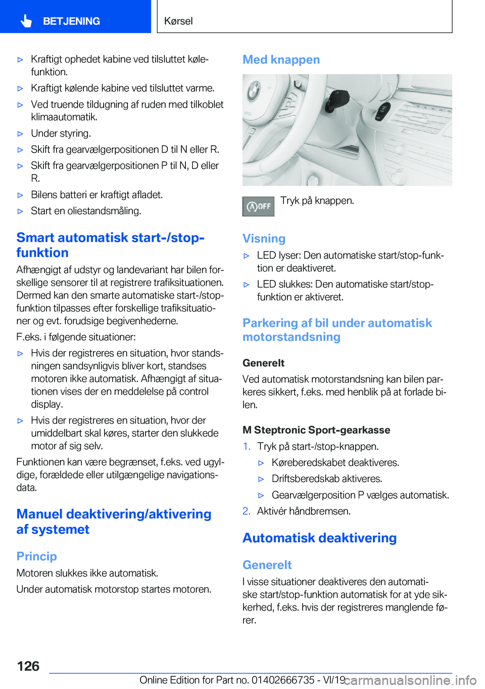 BMW M5 2020  InstruktionsbØger (in Danish) 'x�K�r�a�f�t�i�g�t��o�p�h�e�d�e�t��k�a�b�i�n�e��v�e�d��t�i�l�s�l�u�t�t�e�t��k�